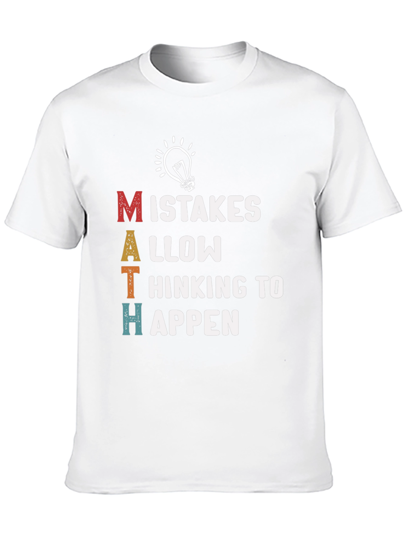 Math Mistakes T-Shirt - Thinking to Happen Tee