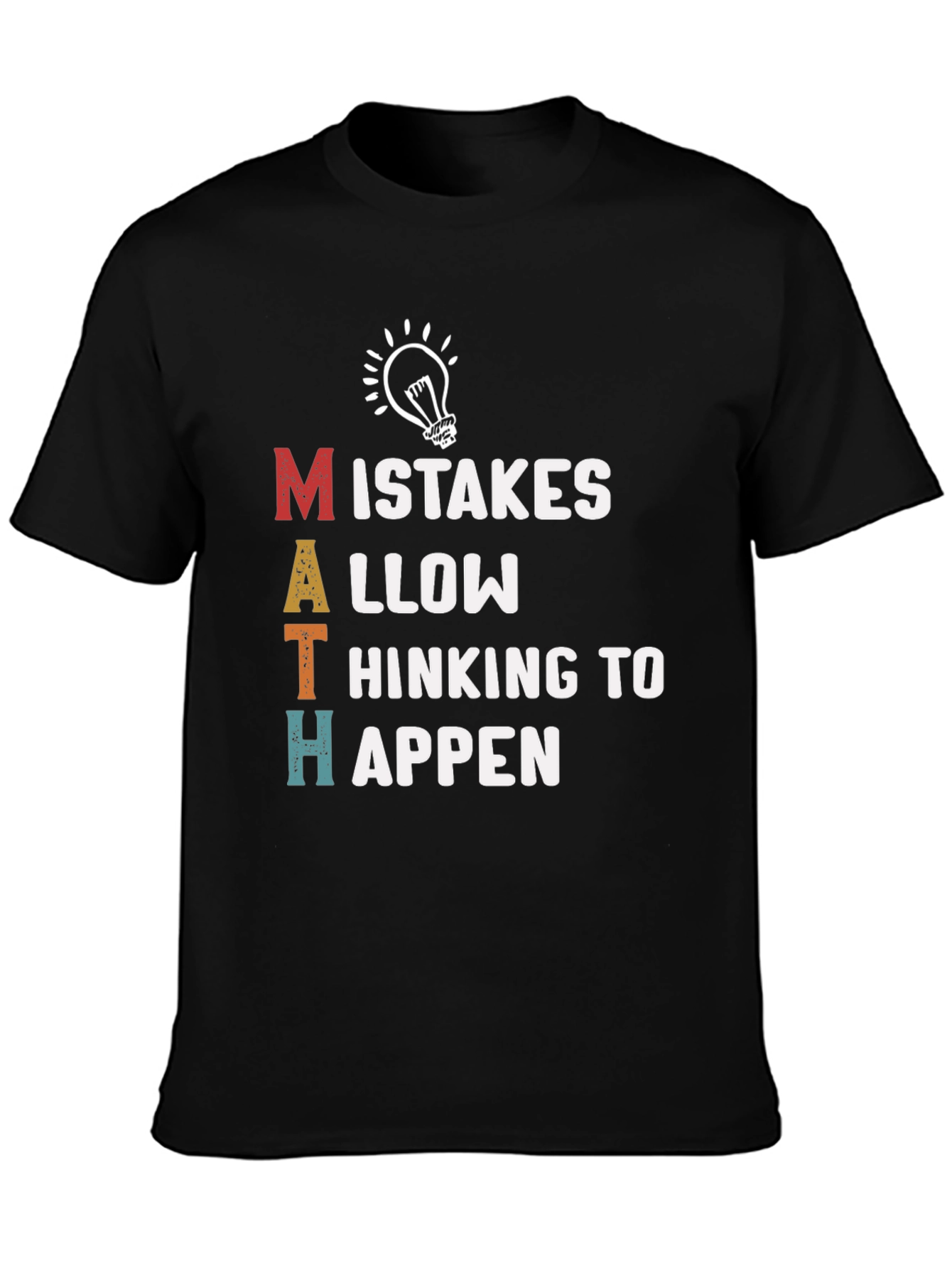 Math Mistakes T-Shirt - Thinking to Happen Tee