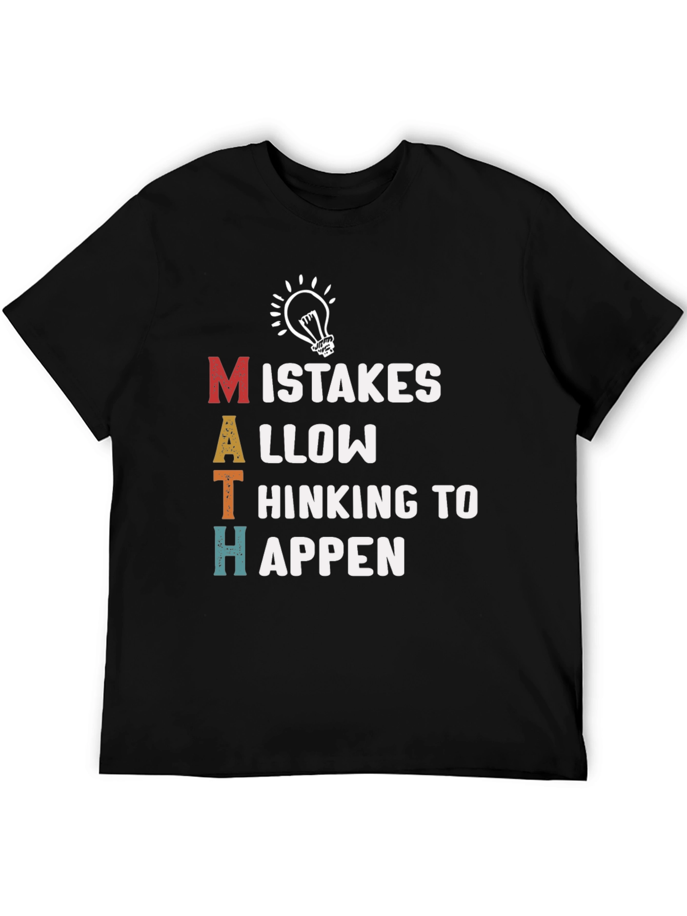 Math Mistakes T-Shirt - Thinking to Happen Tee