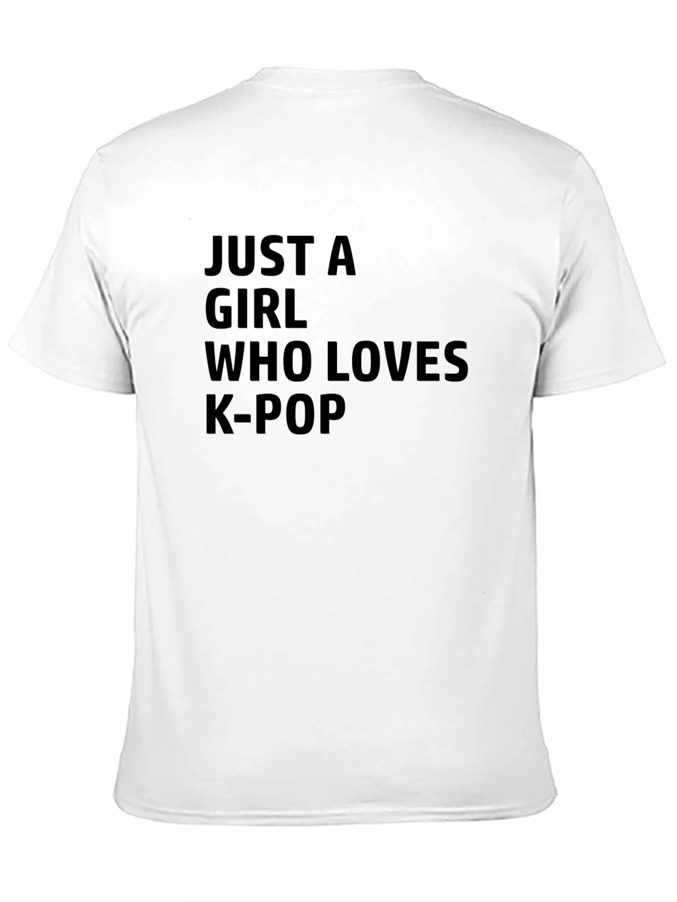 Just A Girl Who Loves K-Pop T-Shirt