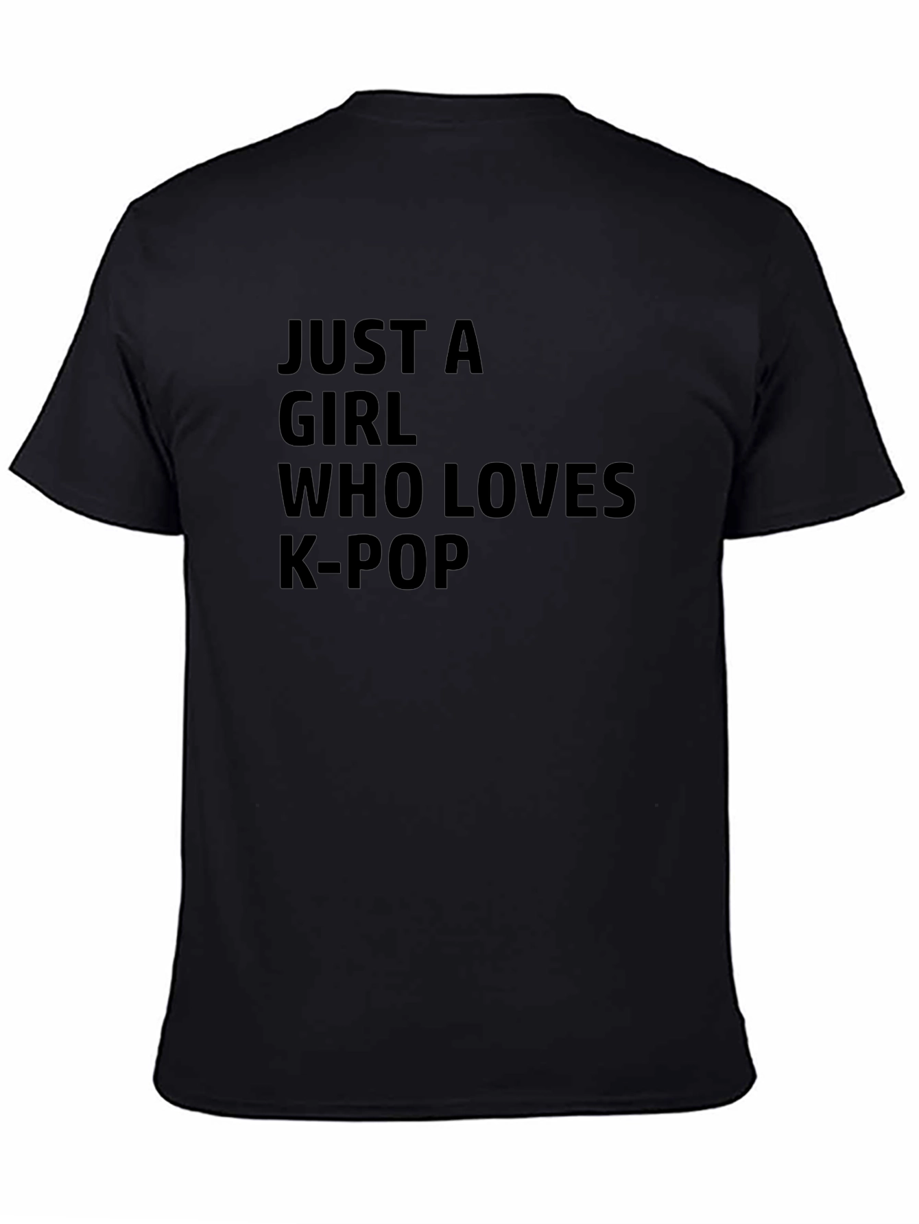 Just A Girl Who Loves K-Pop T-Shirt