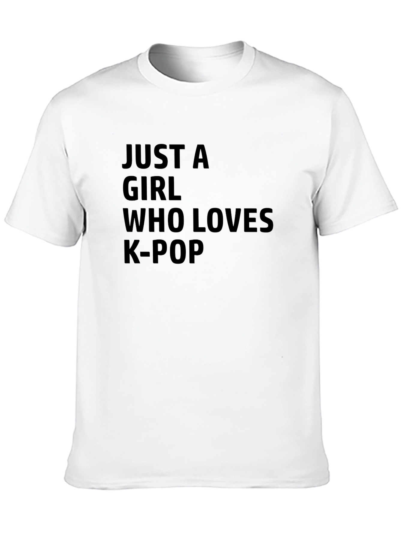 Just A Girl Who Loves K-Pop T-Shirt