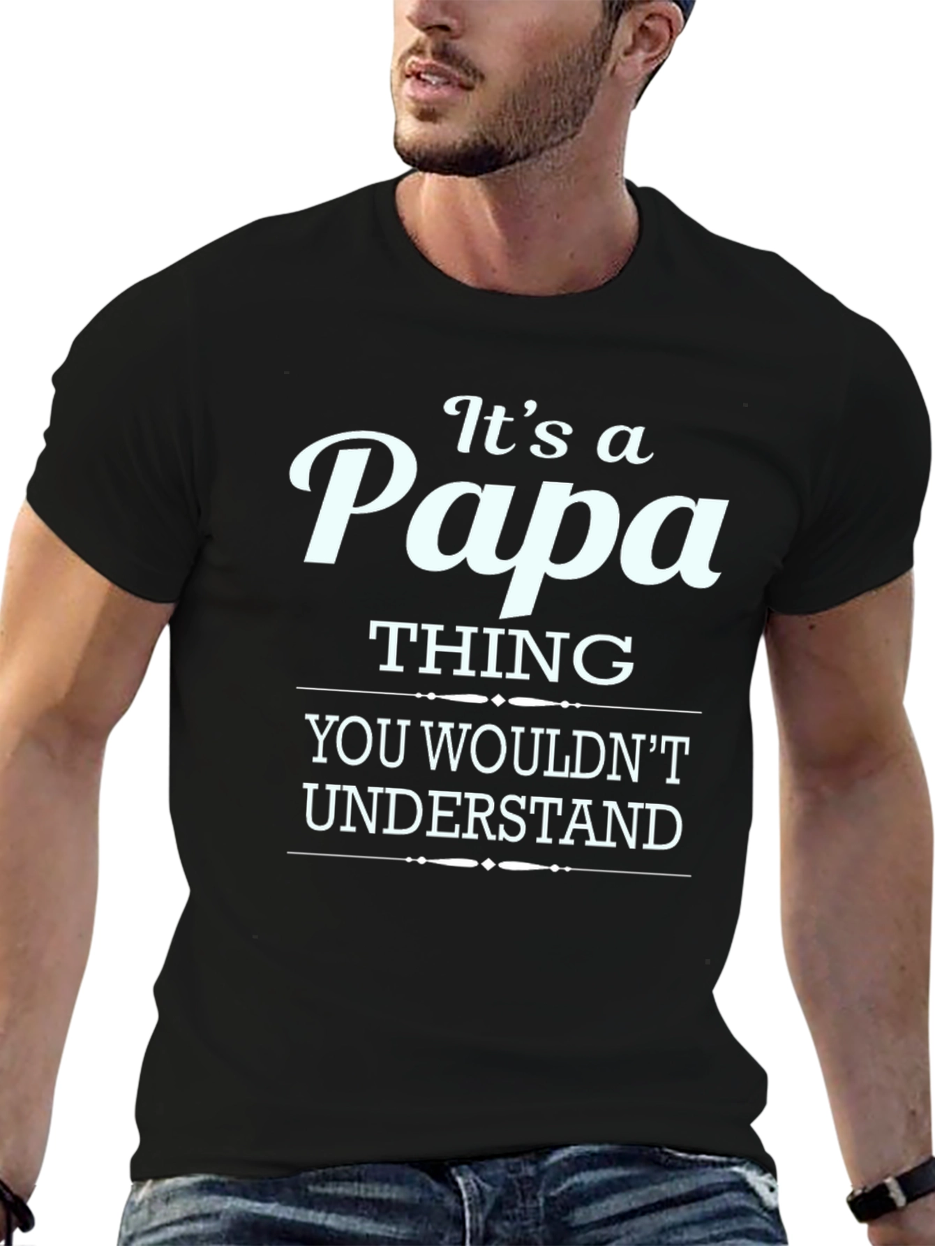 Its a Papa Thing T-Shirt
