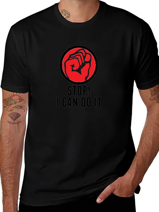 Empowering Stop! I Can Do It Graphic T-Shirt