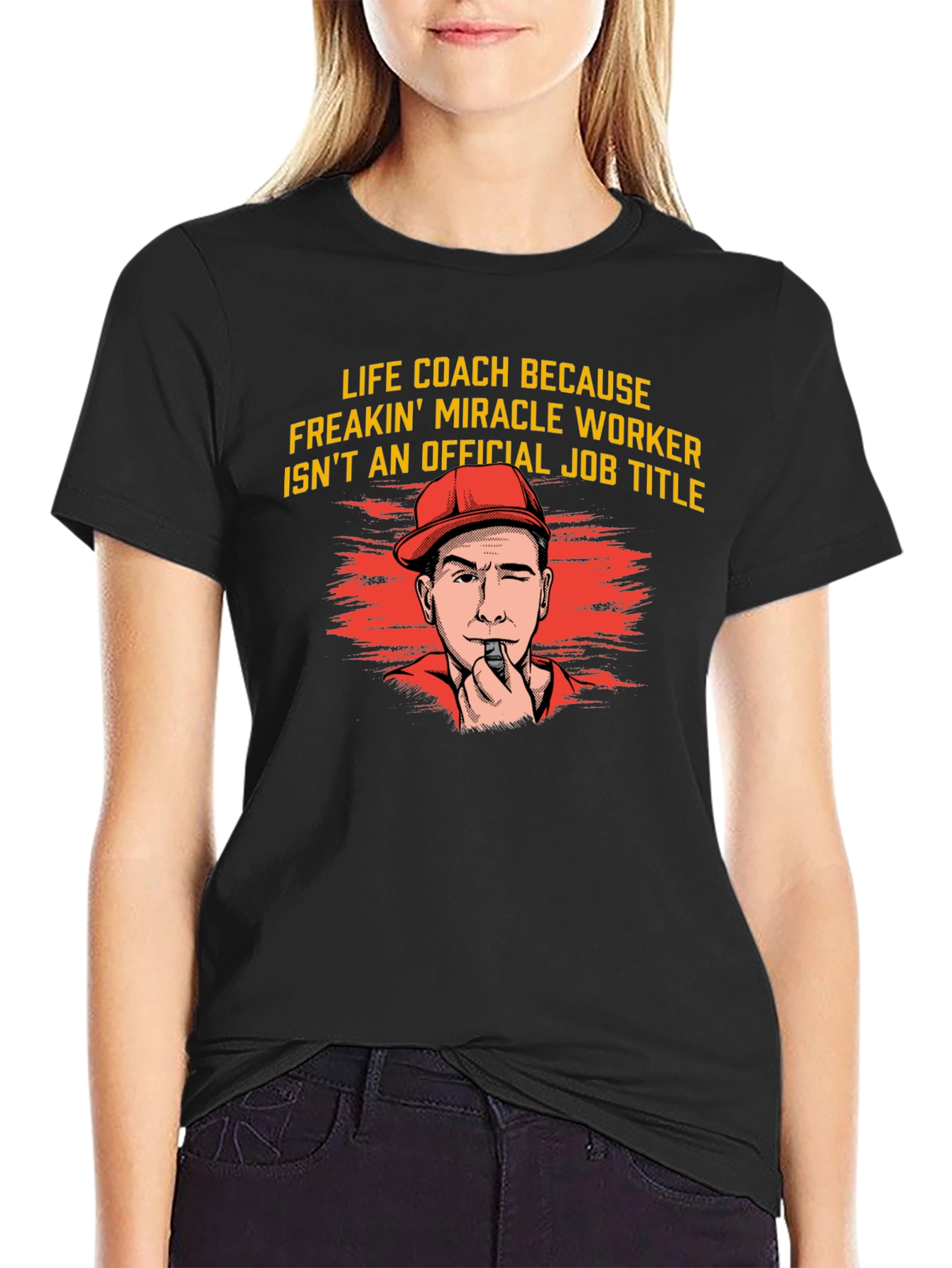 Life Coach Miracle Worker Graphic Tee