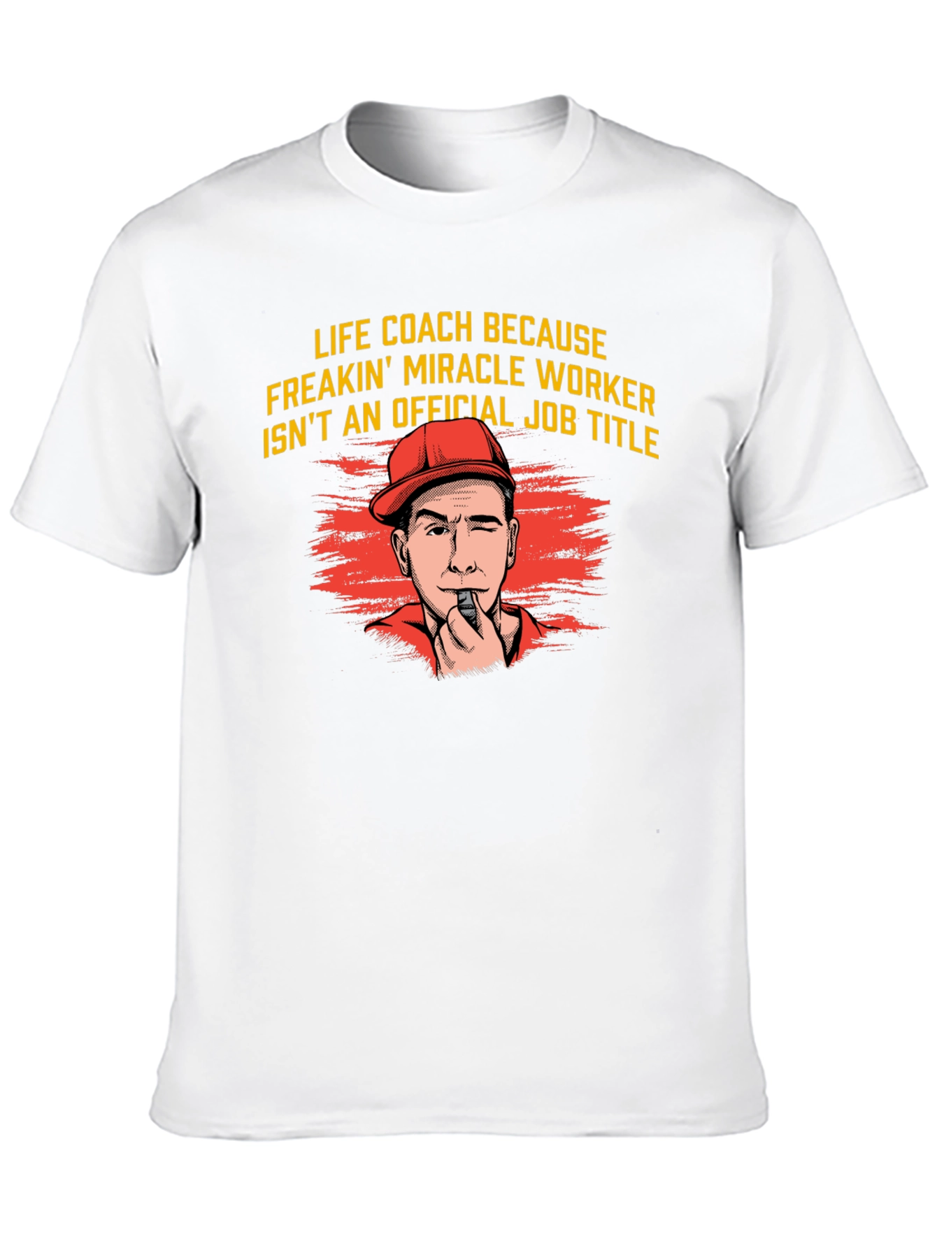 Life Coach Miracle Worker Graphic Tee