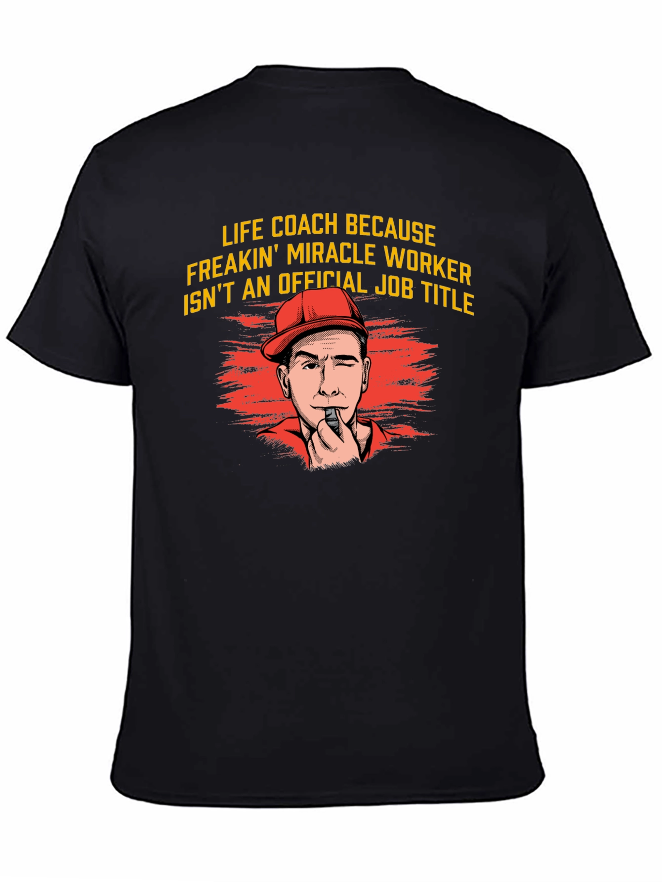 Life Coach Miracle Worker Graphic Tee
