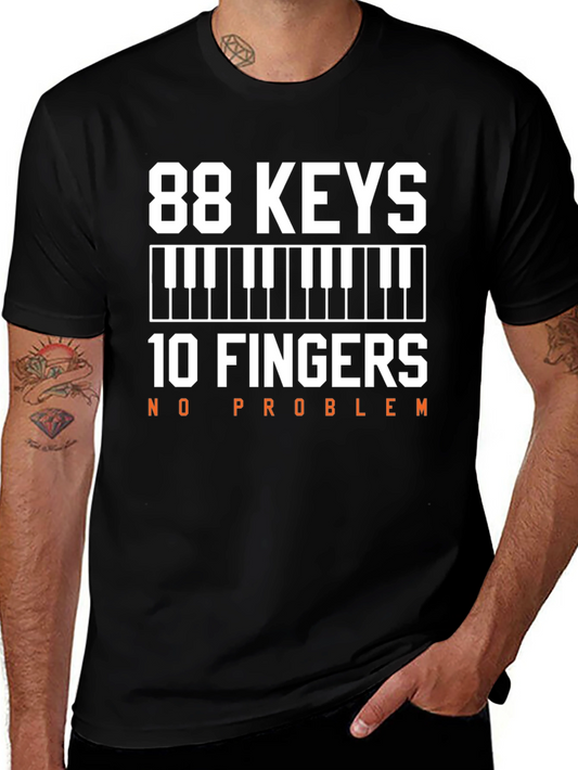 88 Keys 10 Fingers No Problem T-Shirt