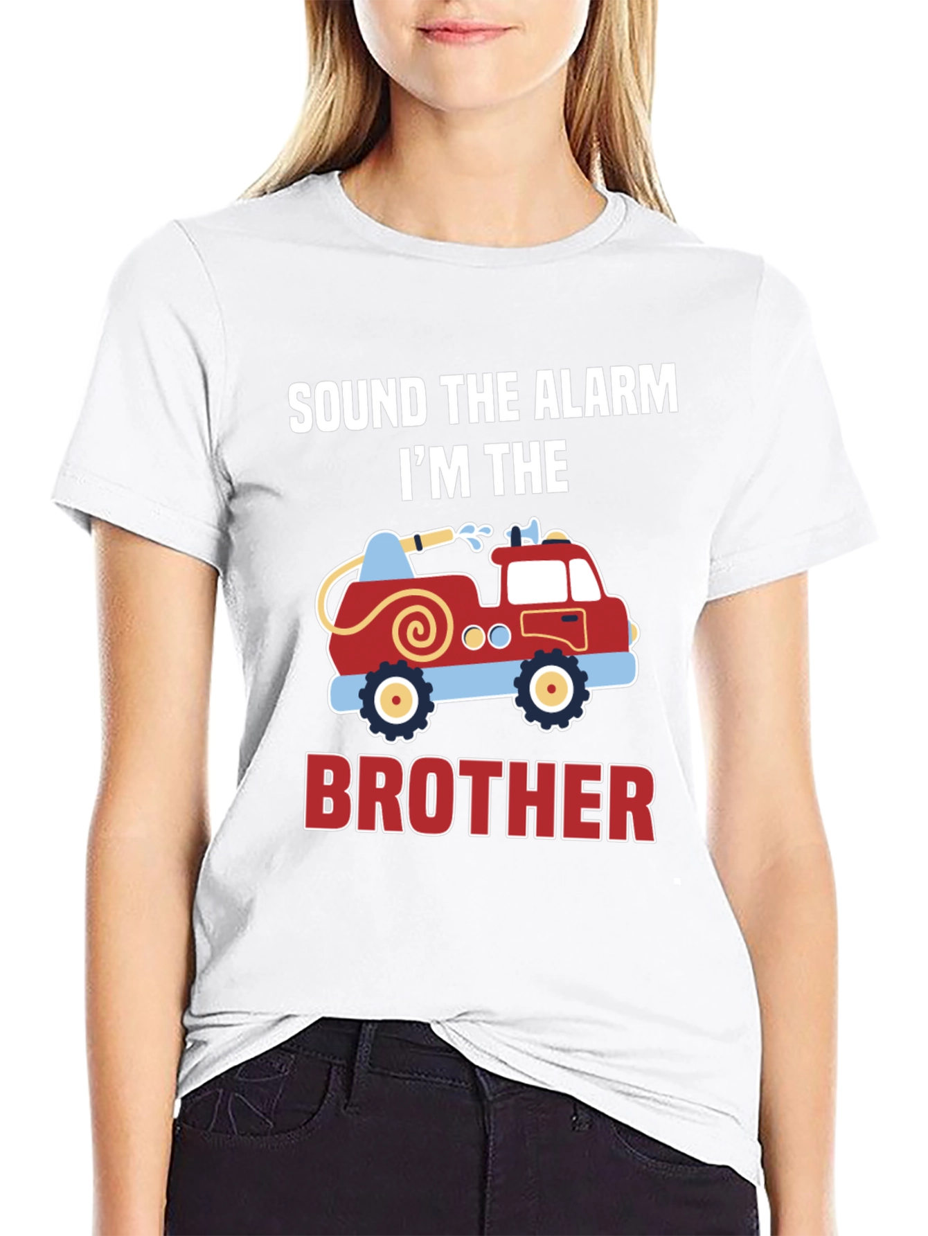 Sound The Alarm Im The Brother Firetruck T-Shirt
