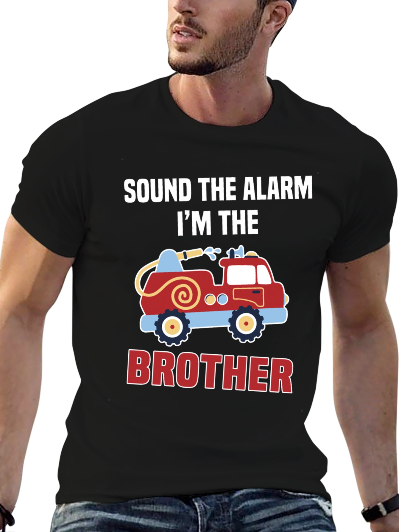 Sound The Alarm Im The Brother Firetruck T-Shirt