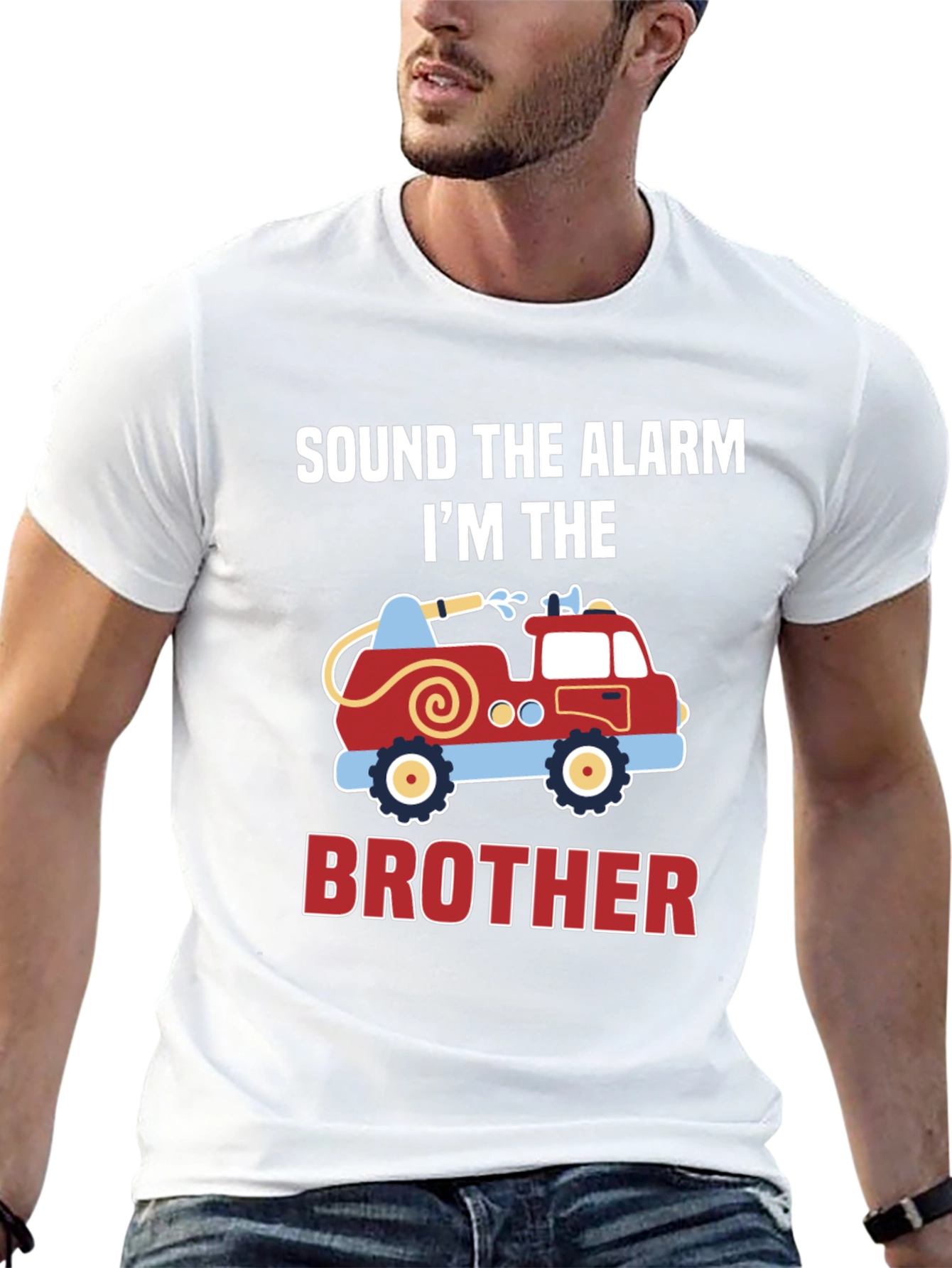 Sound The Alarm Im The Brother Firetruck T-Shirt