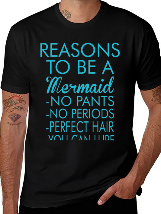 Reasons to be a Mermaid Graphic T-Shirt