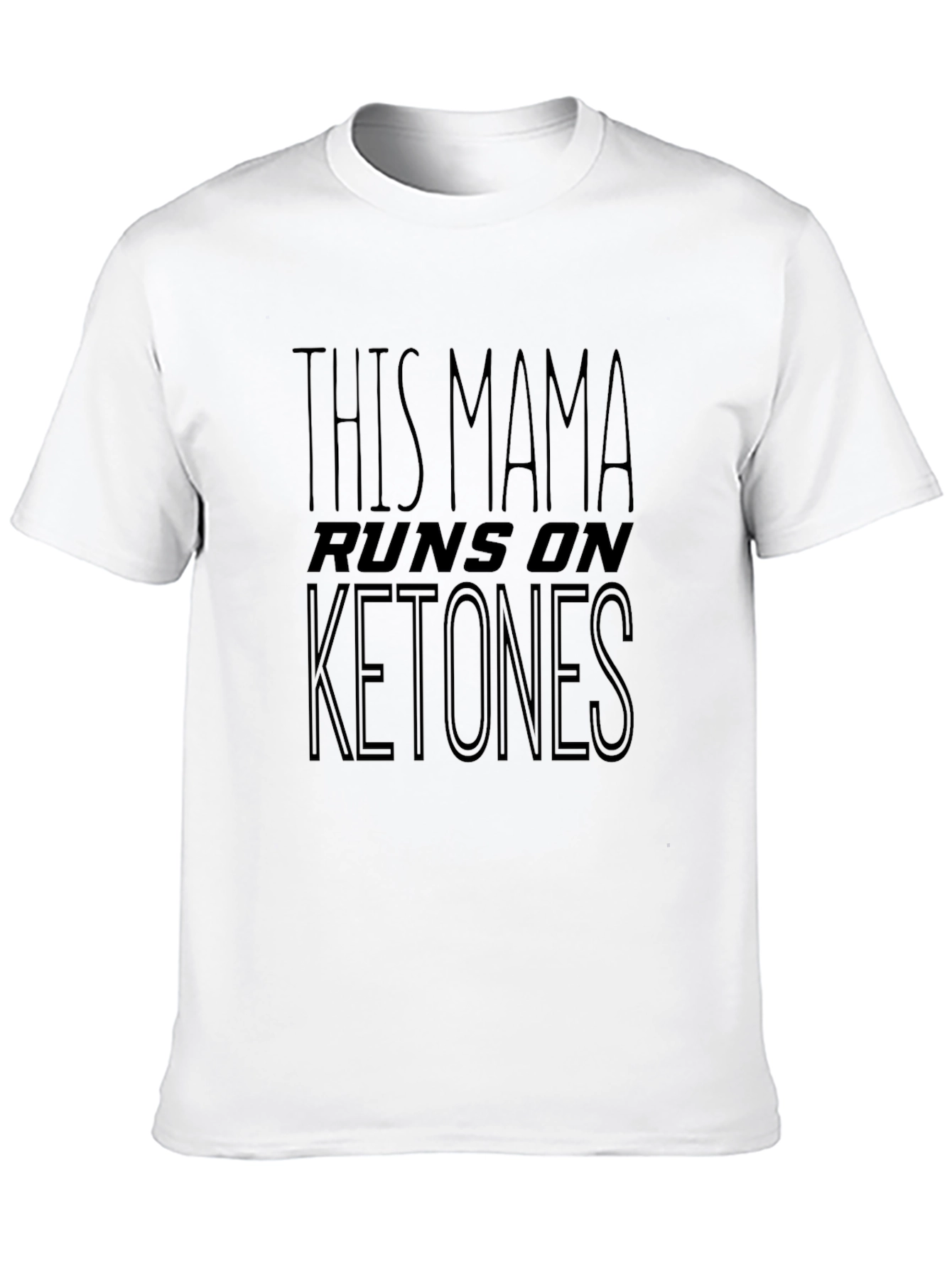 This Mama Runs on Ketones Black T-Shirt