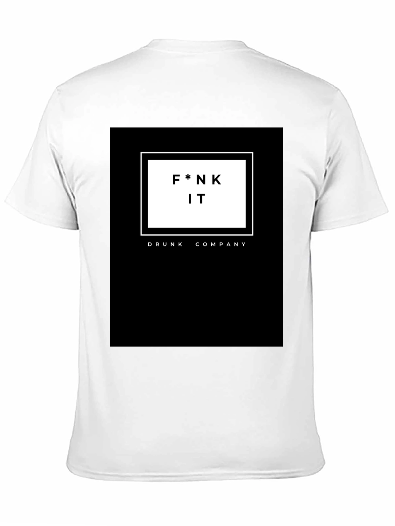 F*nk It Drunk Company Graphic Tee