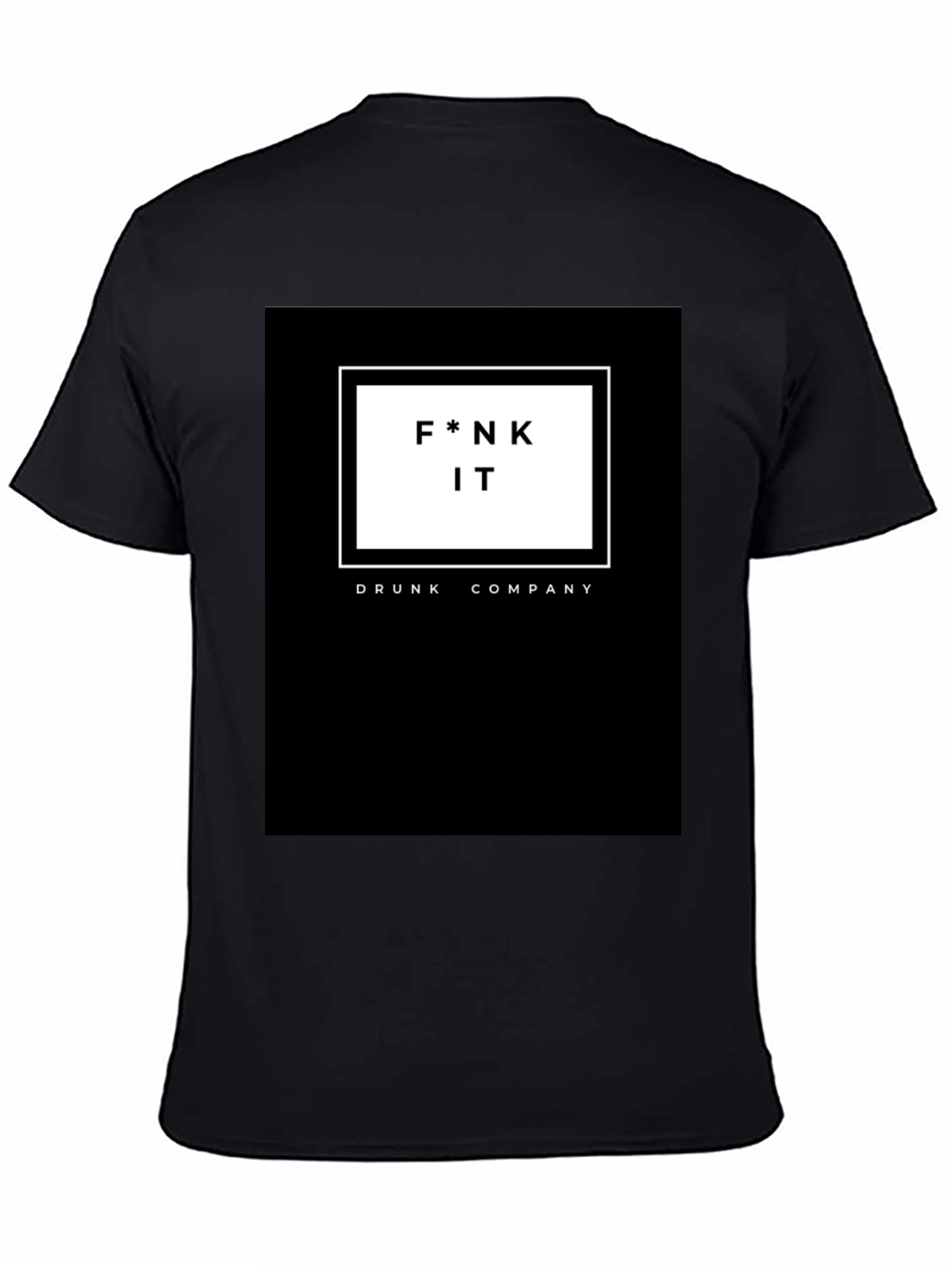F*nk It Drunk Company Graphic Tee