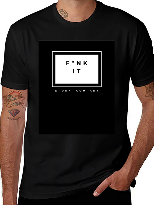 F*nk It Drunk Company Graphic Tee