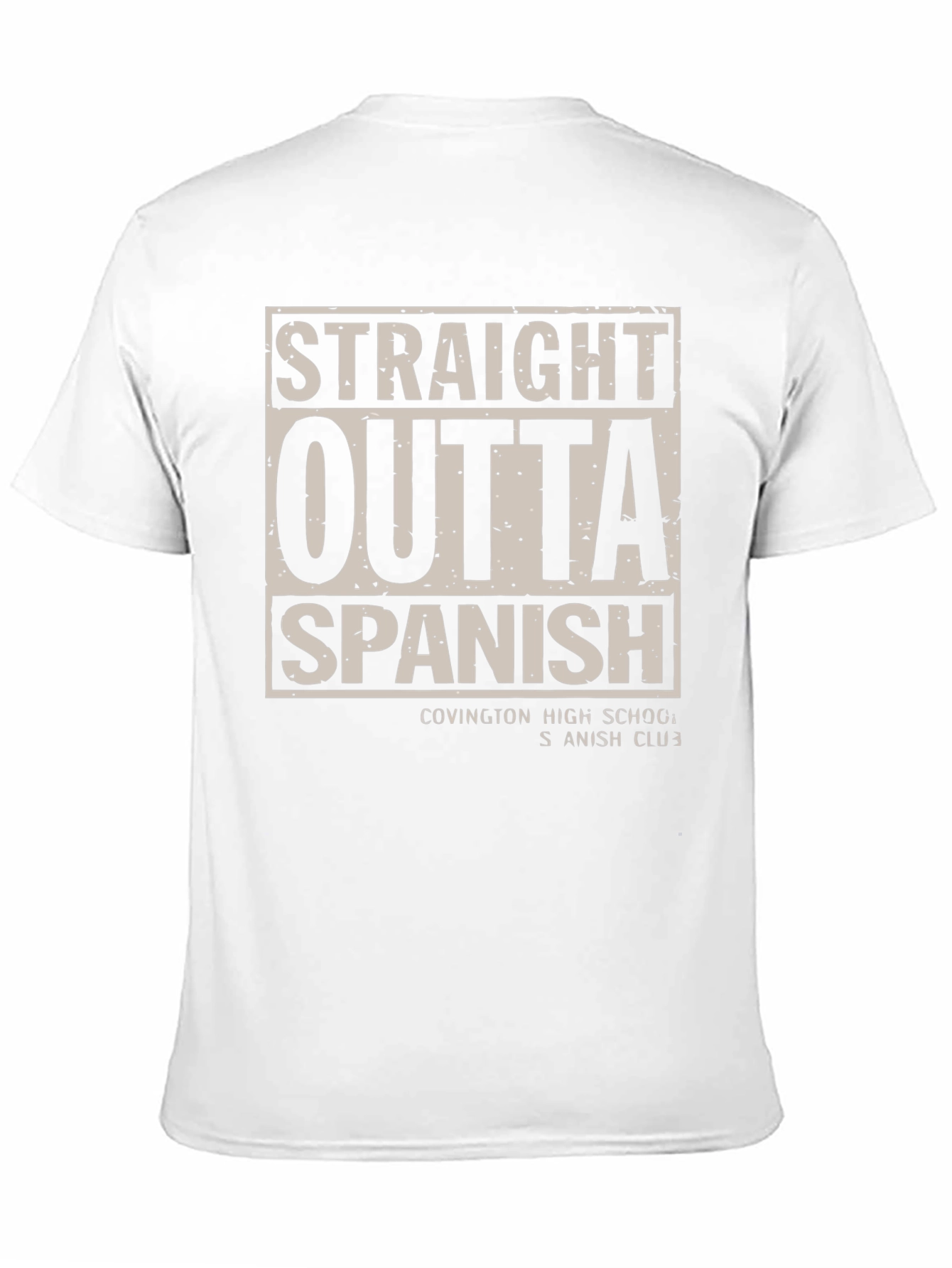 Straight Outta Spanish - Novelty Graphic Tee