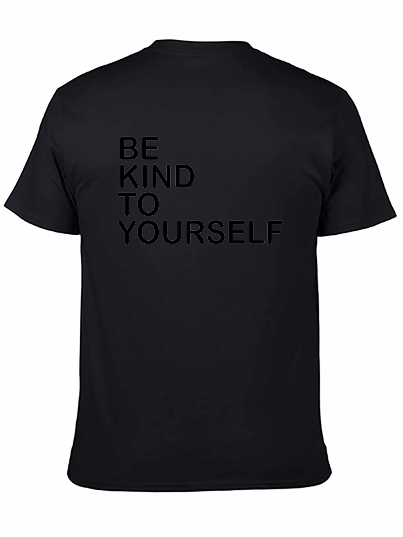 Be Kind To Yourself Black Graphic Tee Shirt