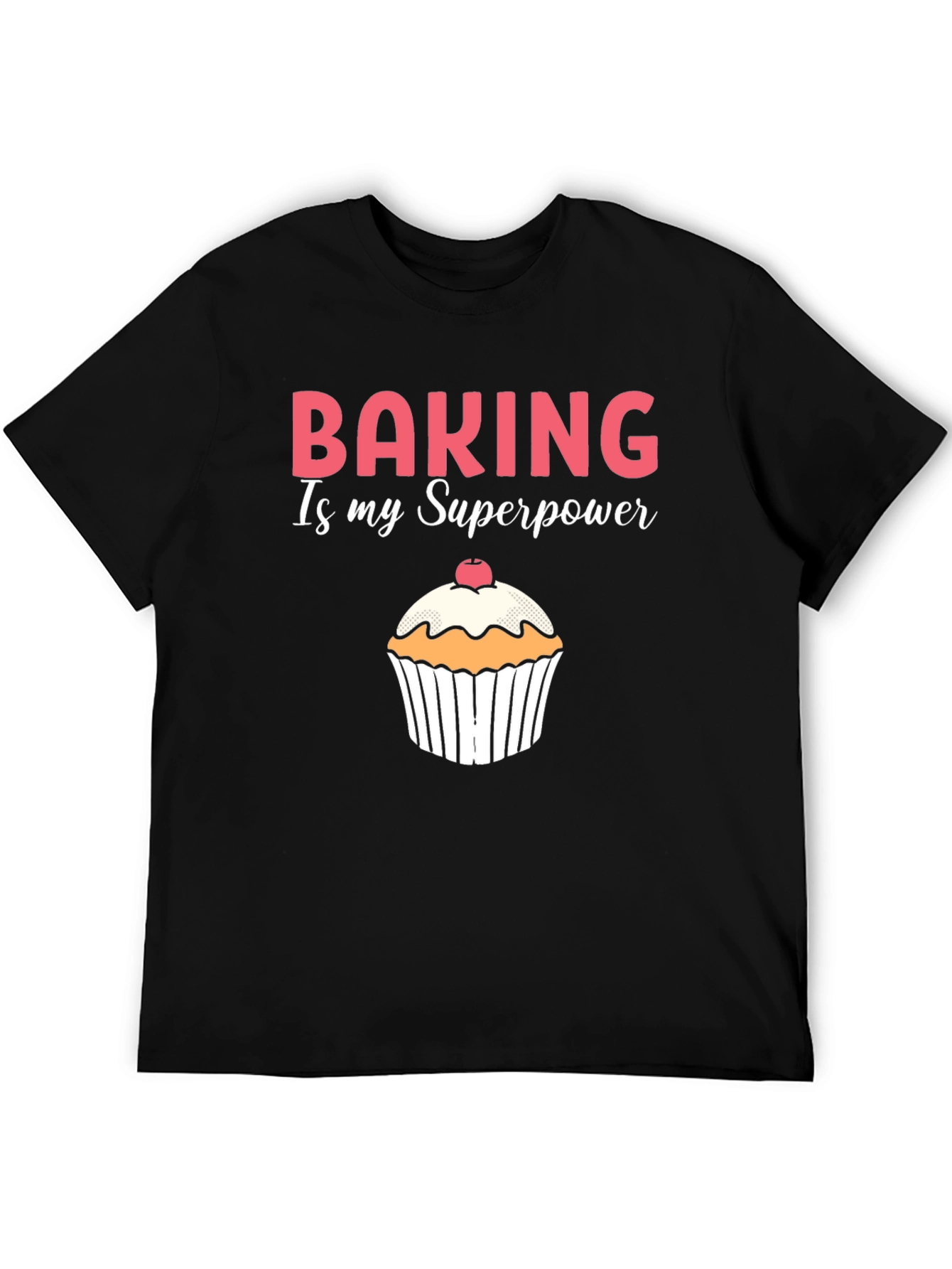Baking is My Superpower Black T-Shirt