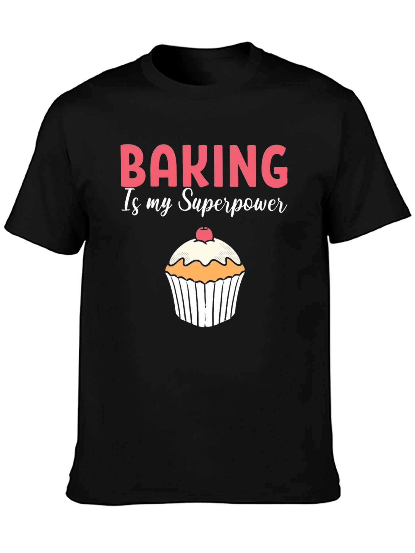 Baking is My Superpower Black T-Shirt