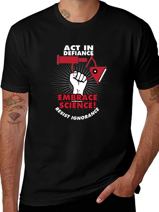 Act in Defiance Science T-Shirt