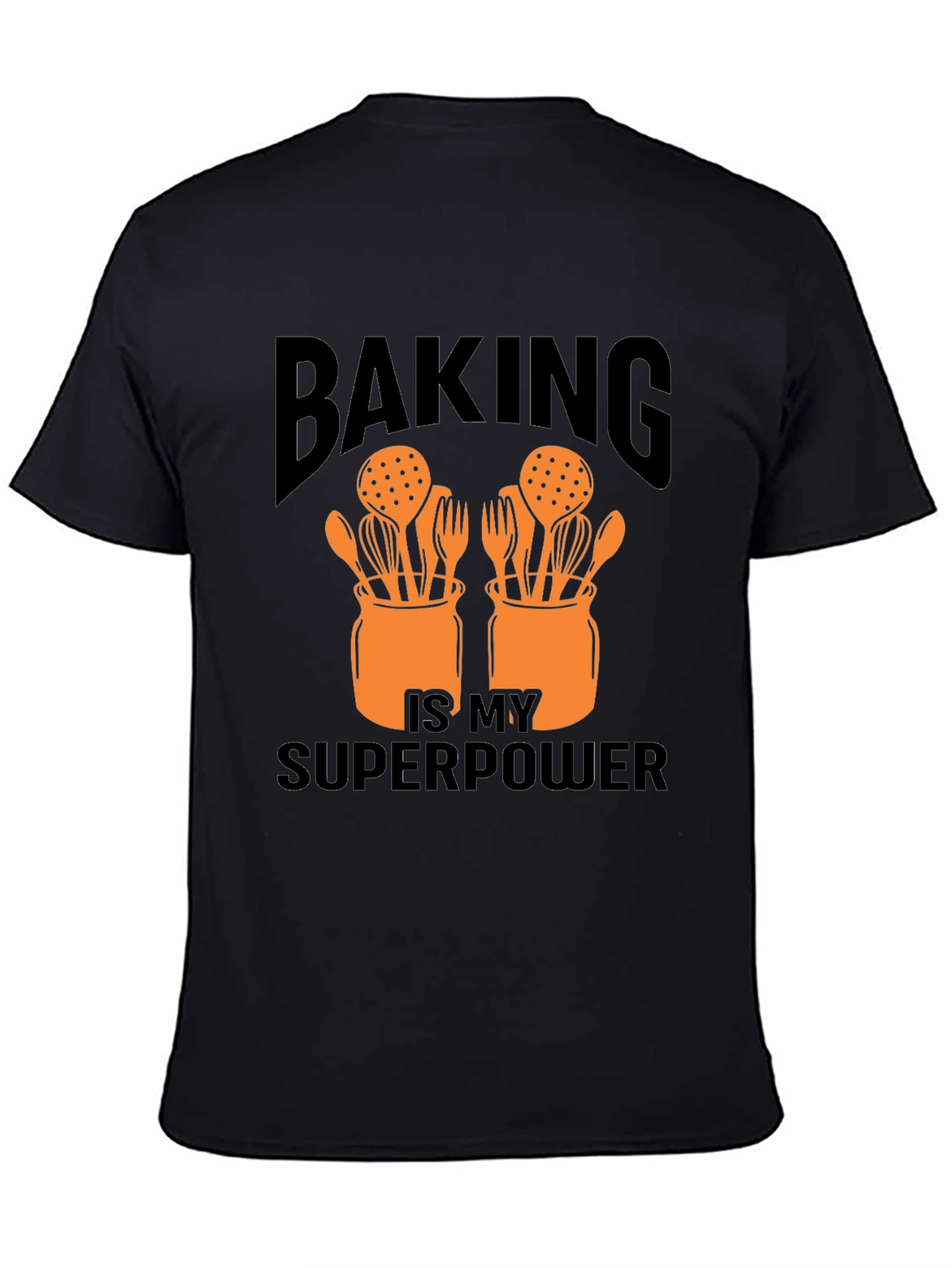 Baking Is My Superpower Graphic T-Shirt