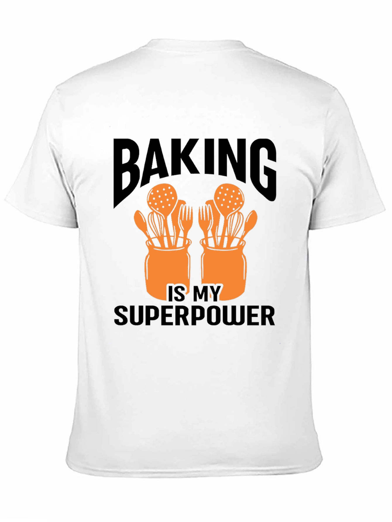 Baking Is My Superpower Graphic T-Shirt