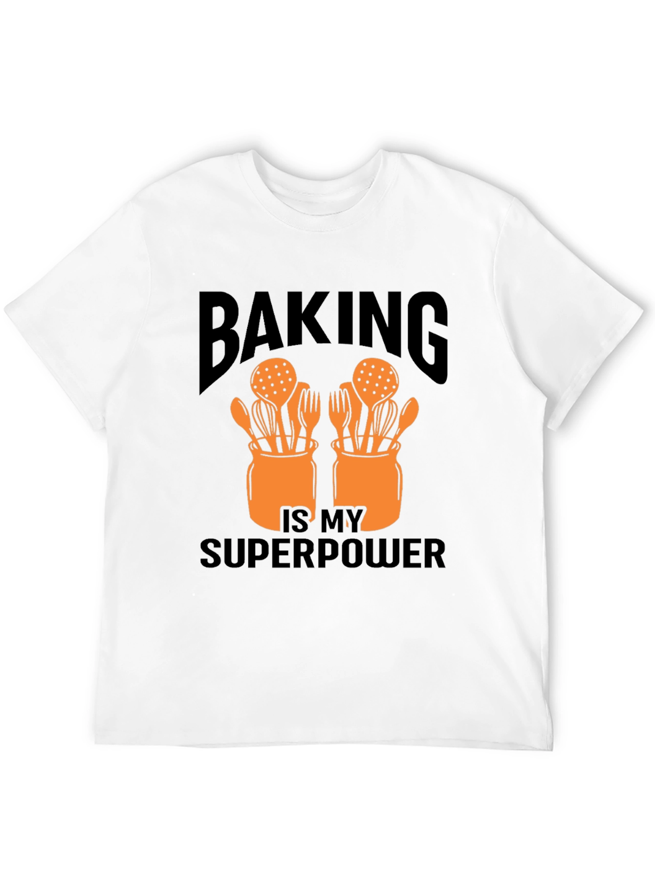 Baking Is My Superpower Graphic T-Shirt