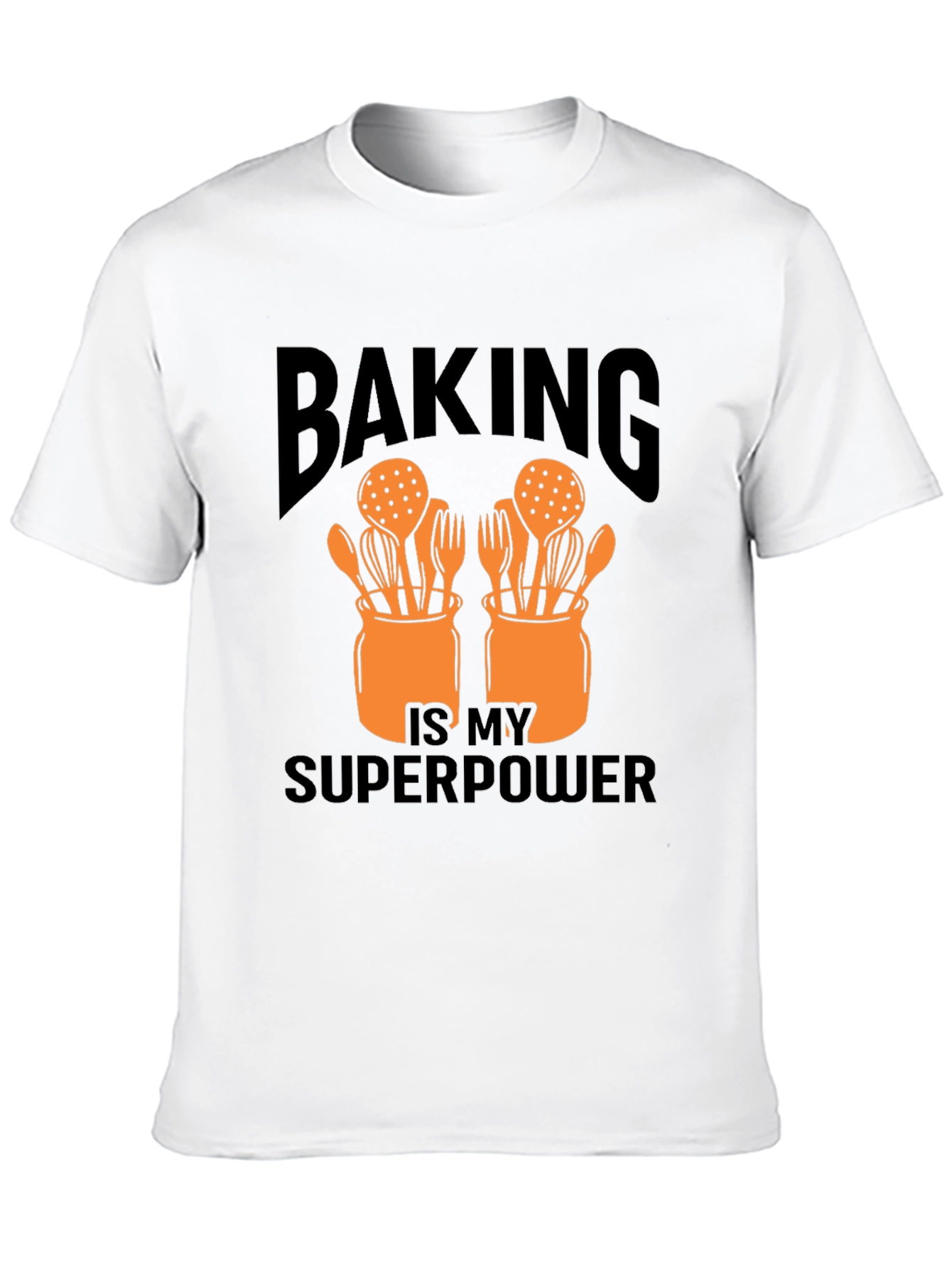 Baking Is My Superpower Graphic T-Shirt