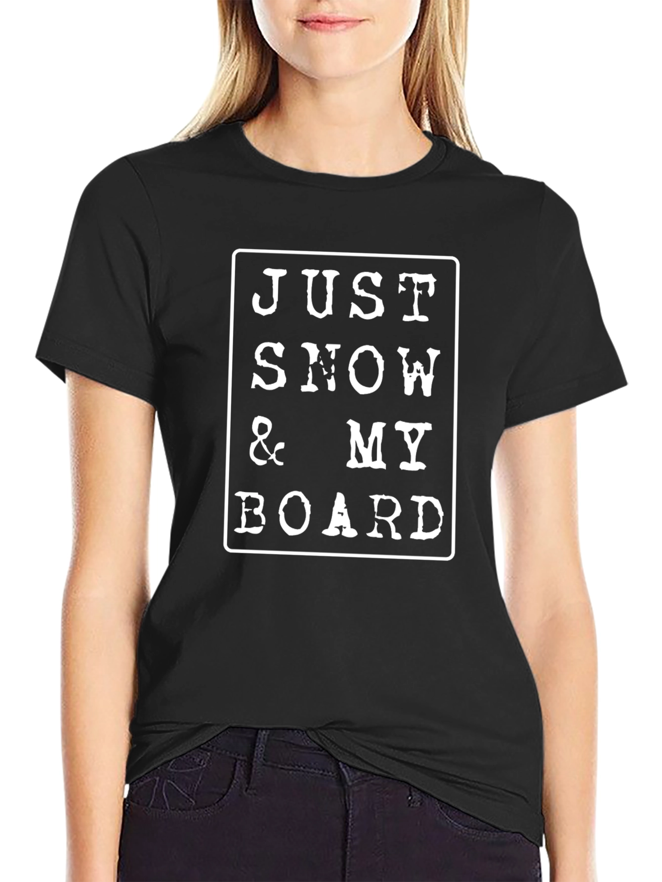 Just Snow & My Board Black Graphic Tee