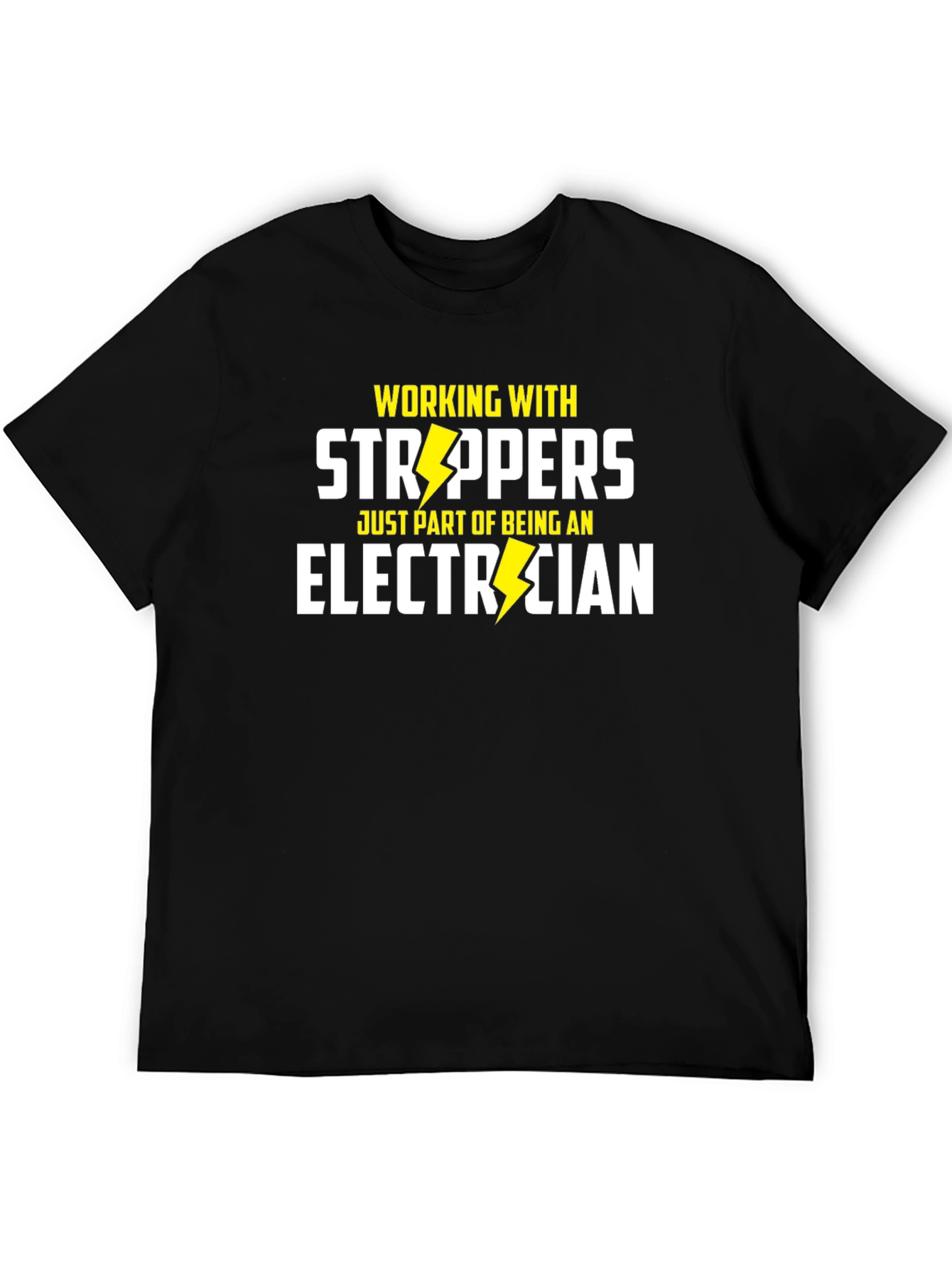 Strippers Electrician T-Shirt