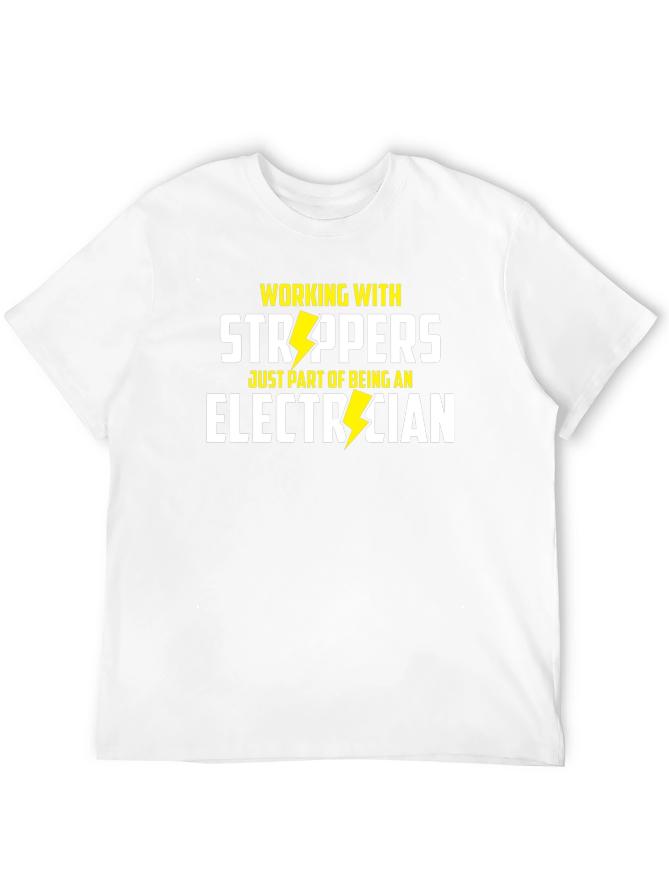Strippers Electrician T-Shirt