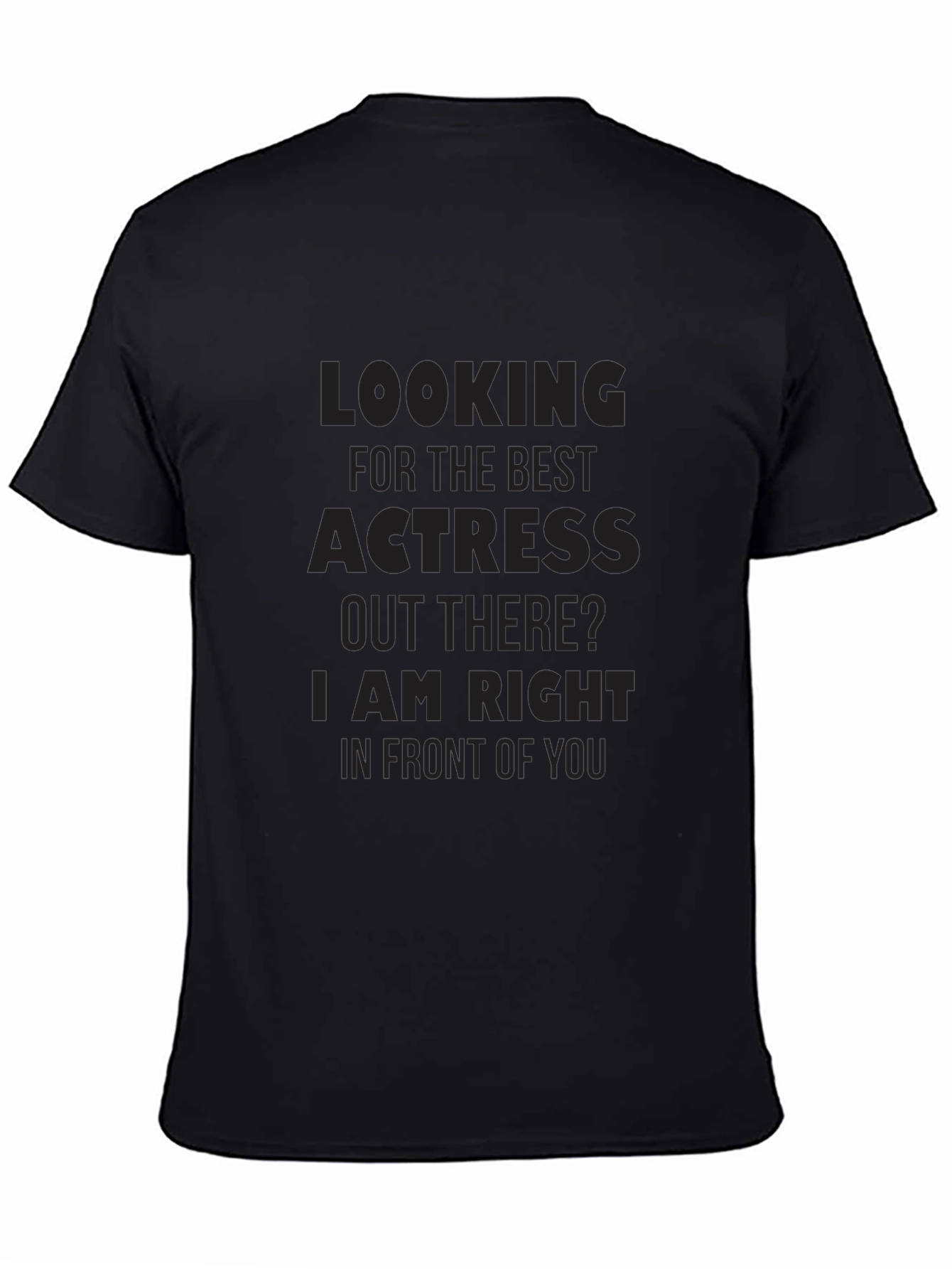 Best Actress T-Shirt - Funny Actor Gift