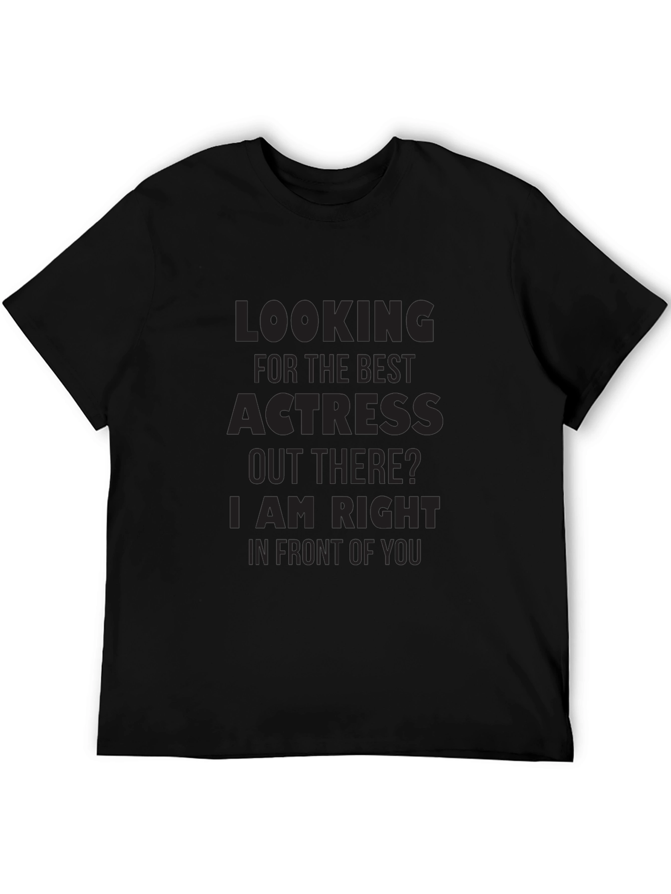 Best Actress T-Shirt - Funny Actor Gift