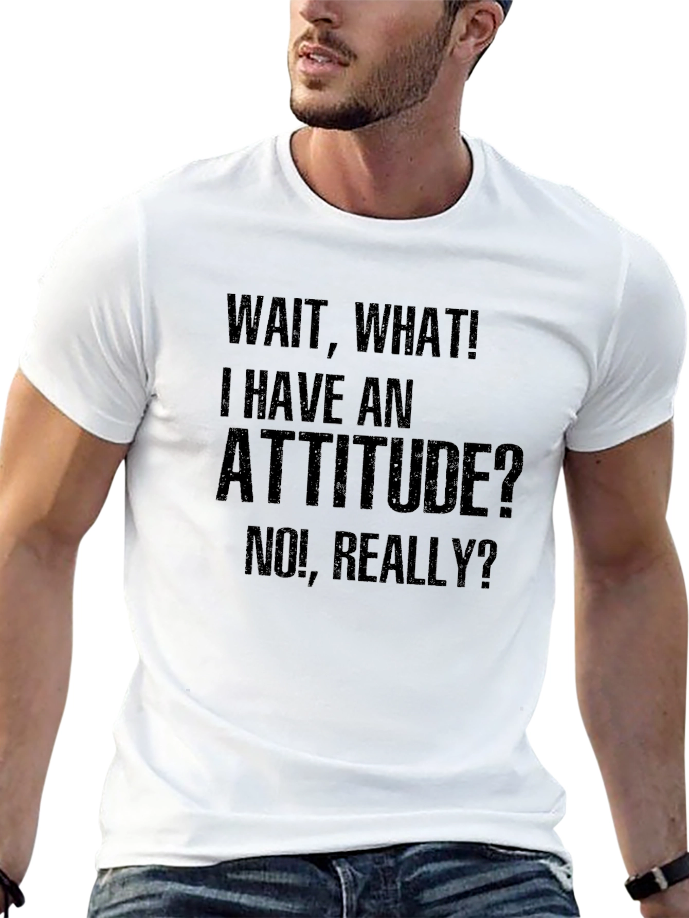Wait What Attitude Mens Graphic Tee