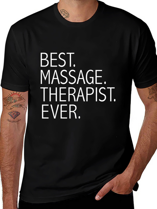 Best Massage Therapist Ever Graphic T-Shirt