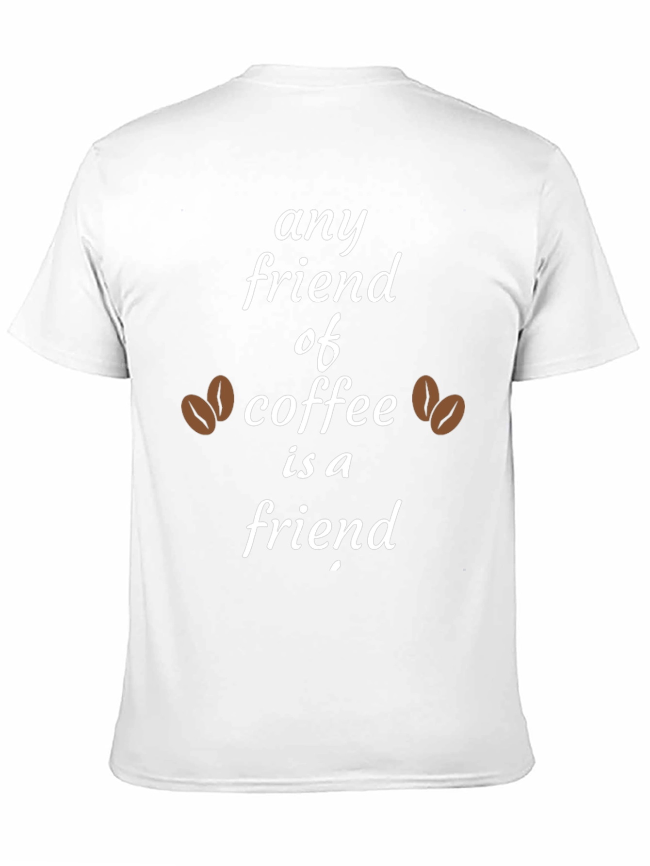 Coffee Lover T-Shirt - Any Friend of Coffee