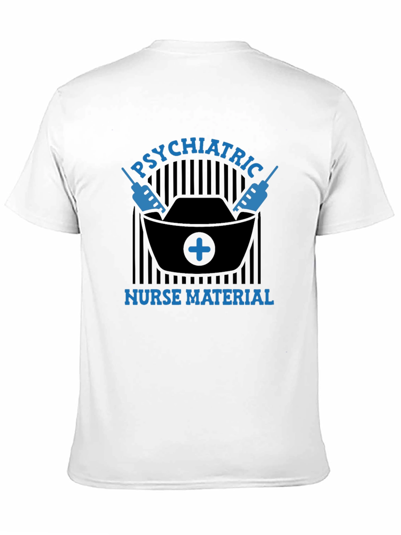 Psychiatric Nurse Material Graphic T-Shirt