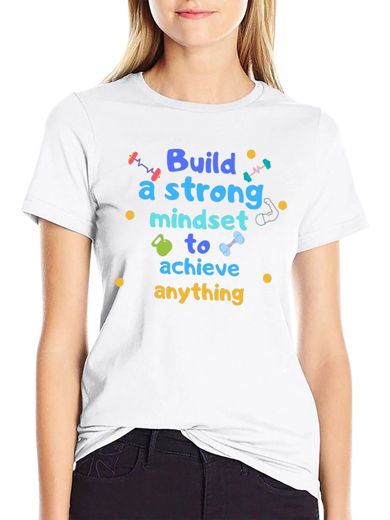 Build A Strong Mindset T-Shirt