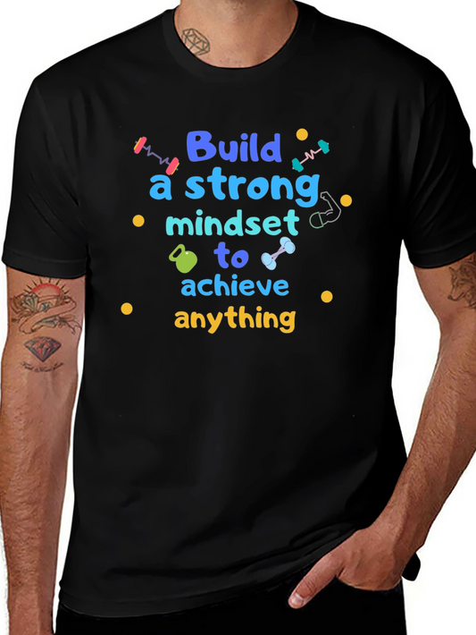 Build A Strong Mindset T-Shirt