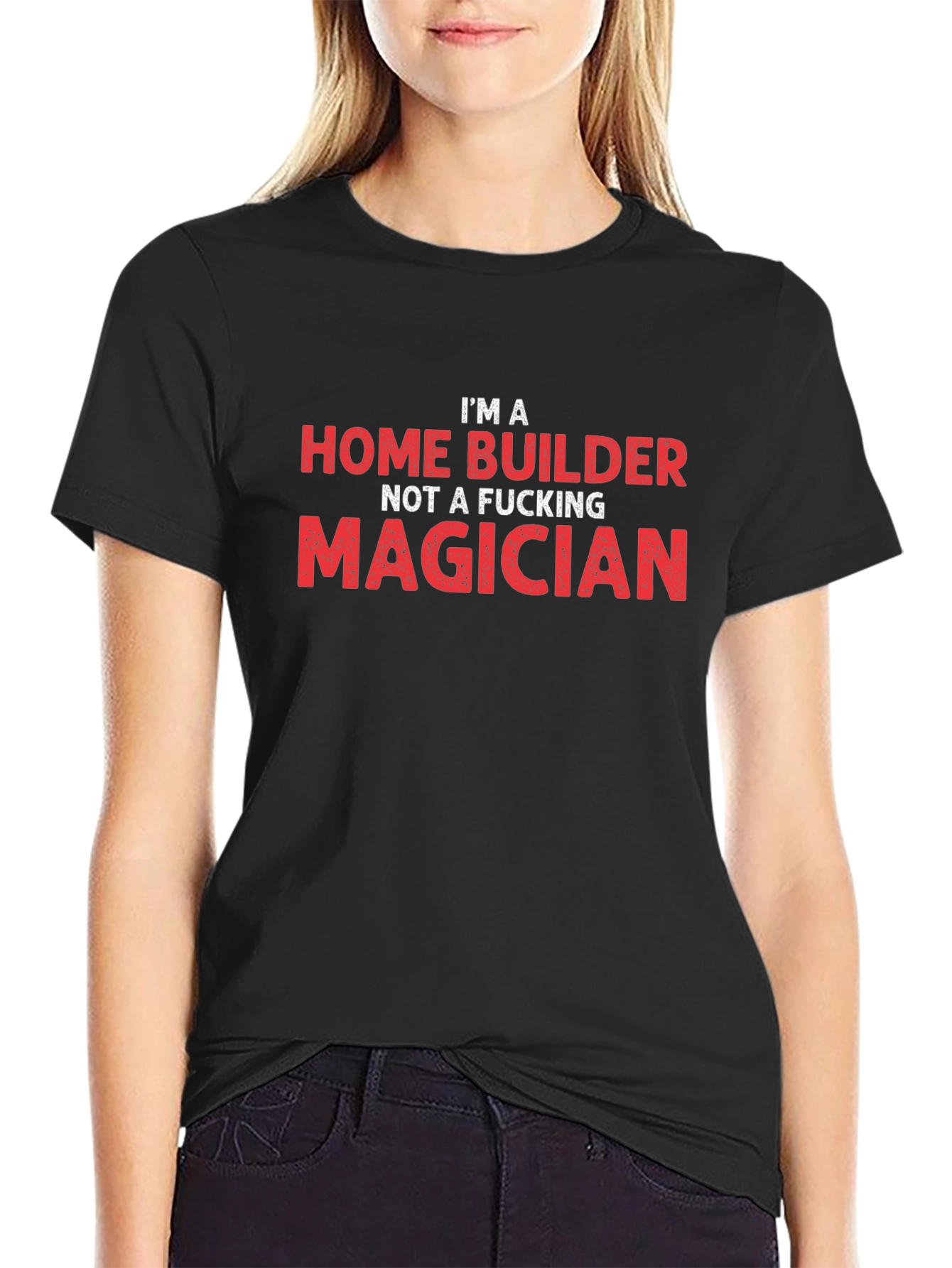 Home Builder T-Shirt - Funny Construction Worker Tee
