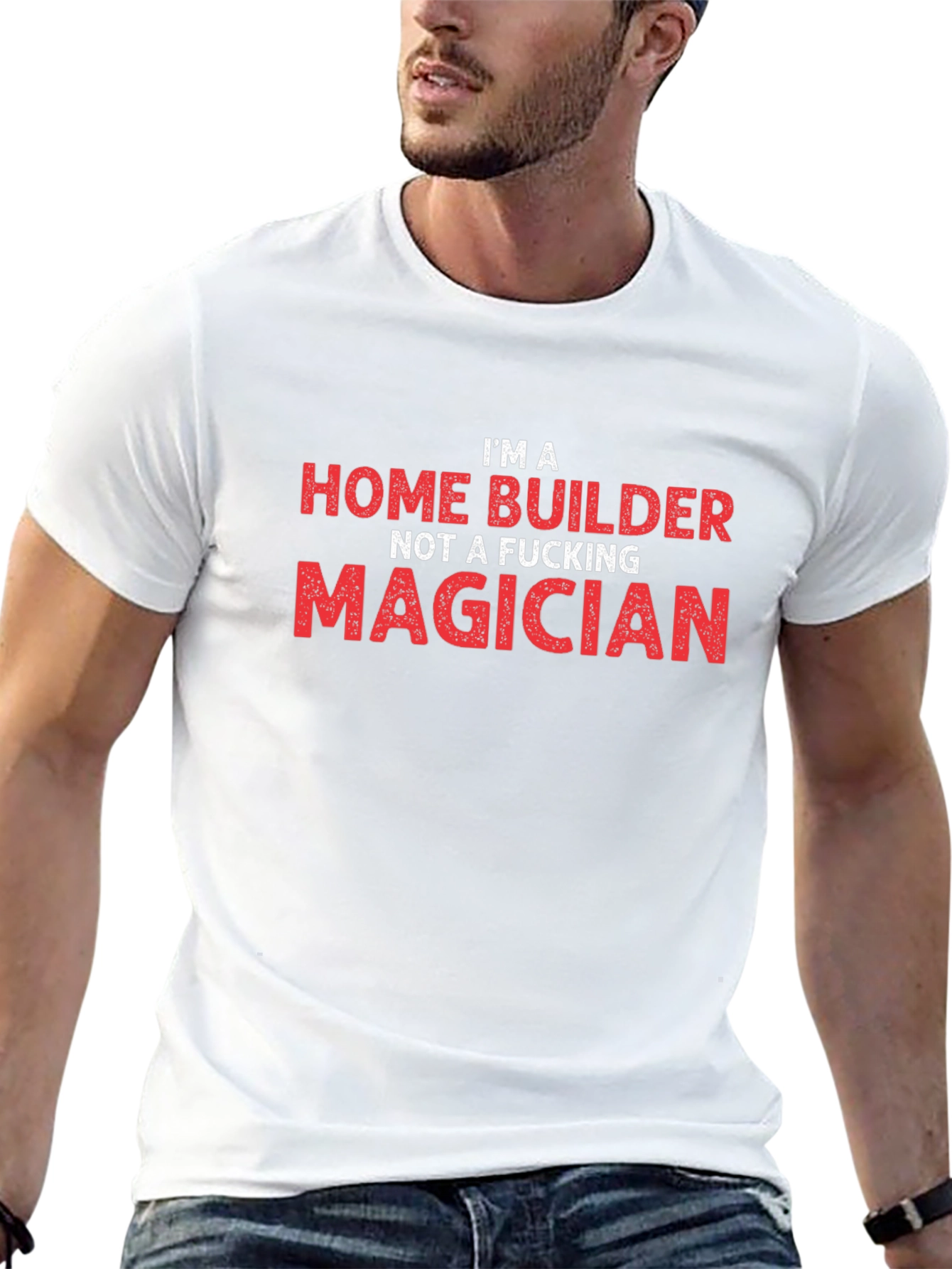 Home Builder T-Shirt - Funny Construction Worker Tee