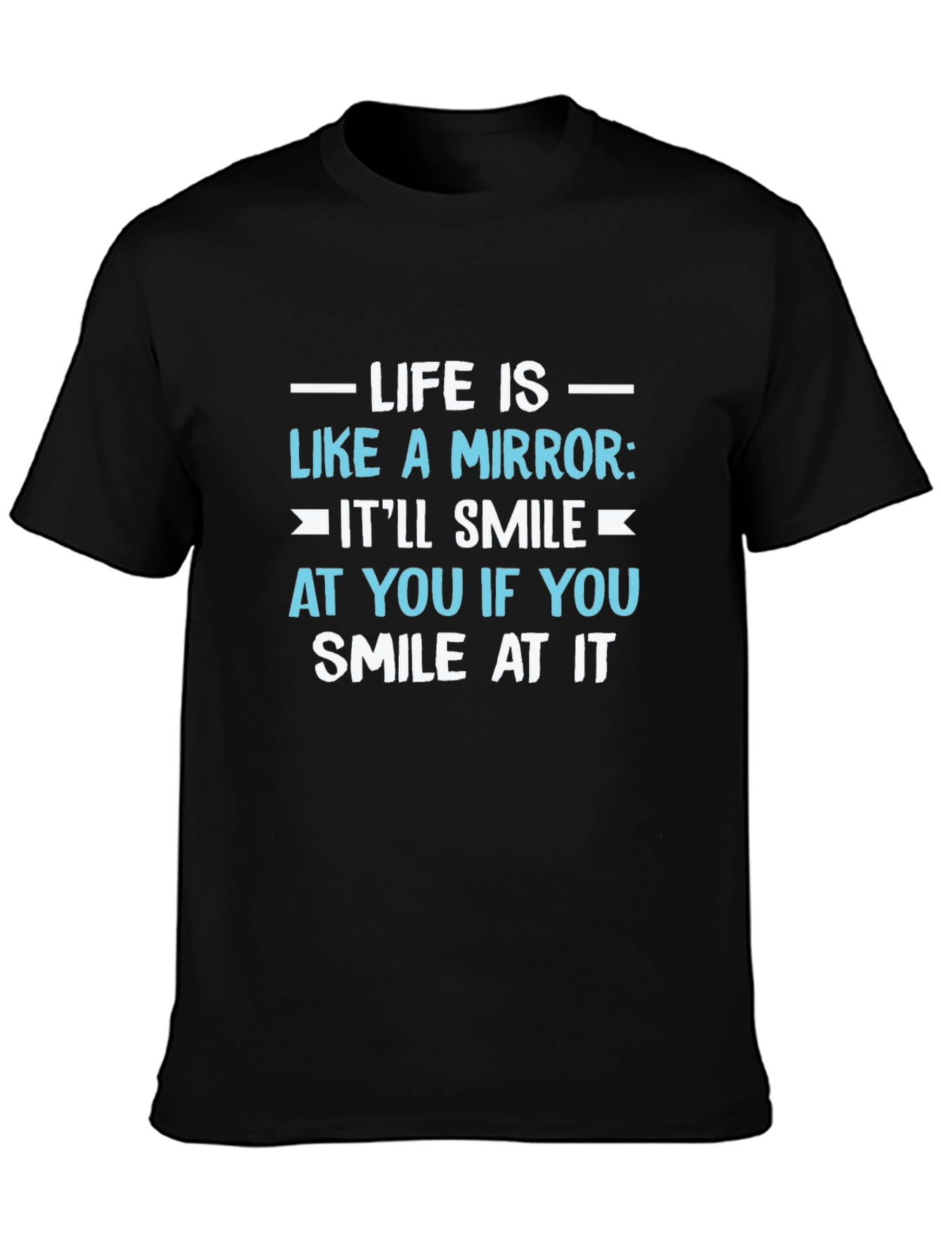 Life is Like a Mirror Graphic T-Shirt