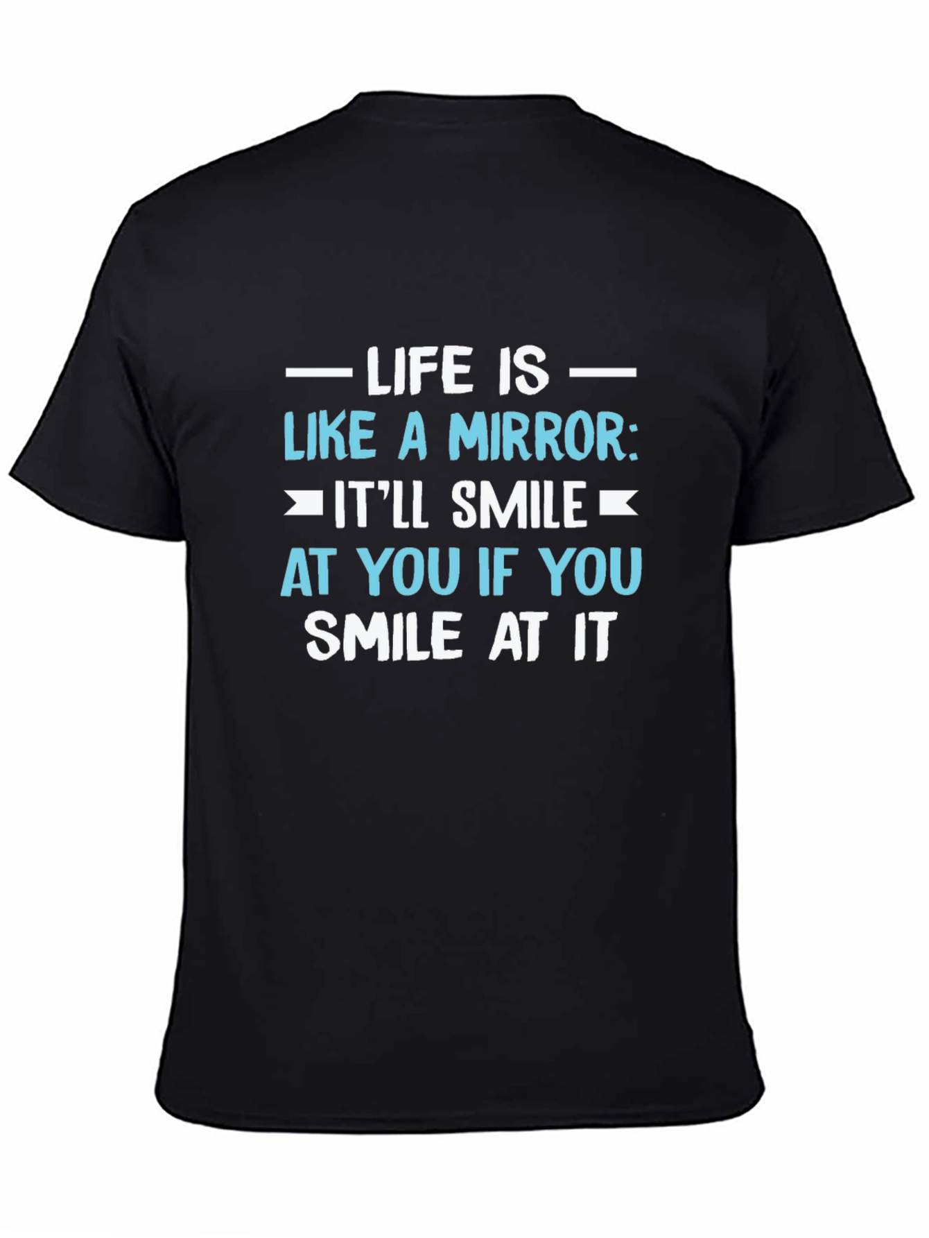 Life is Like a Mirror Graphic T-Shirt