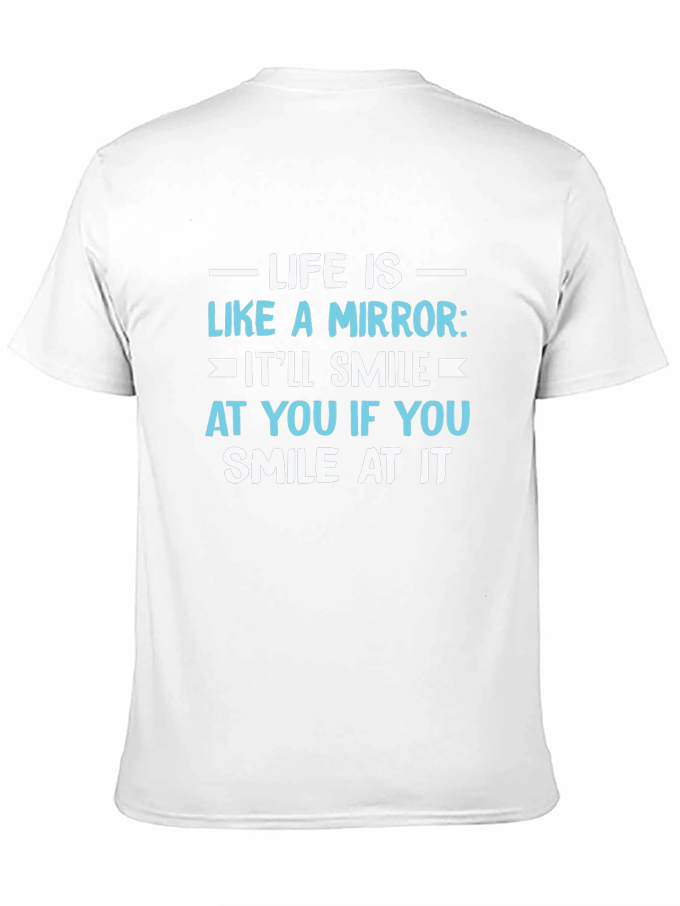 Life is Like a Mirror Graphic T-Shirt