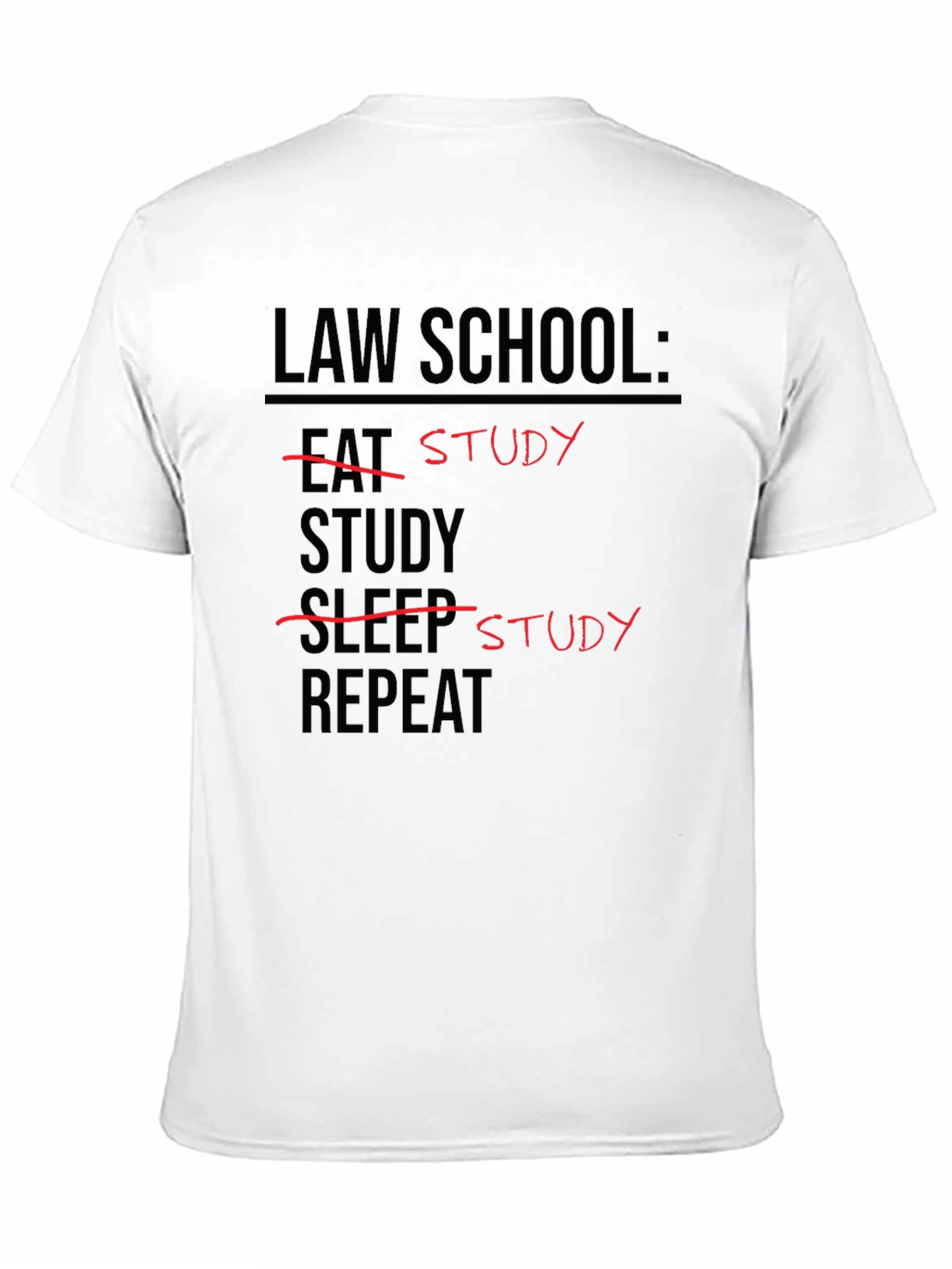 Law School Study Repeat T-Shirt