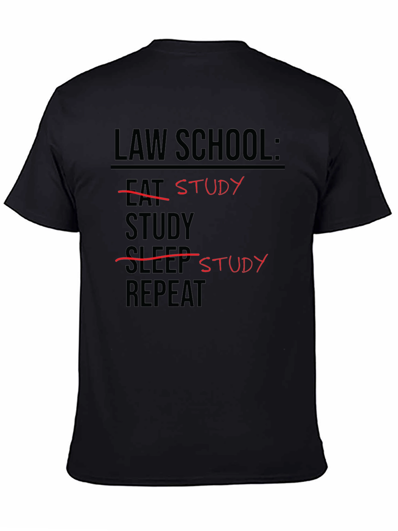 Law School Study Repeat T-Shirt