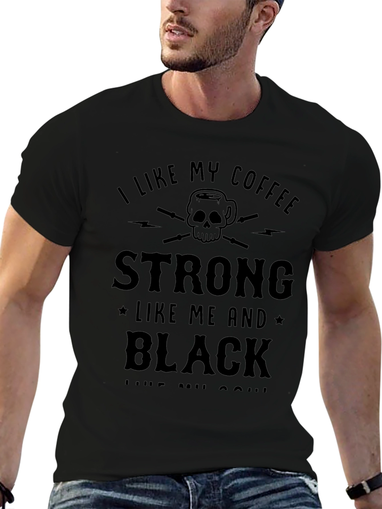 I Like My Coffee Strong Black T-Shirt