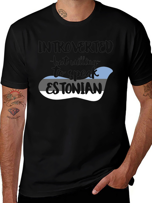Introvert Willing to Speak Estonian T-Shirt
