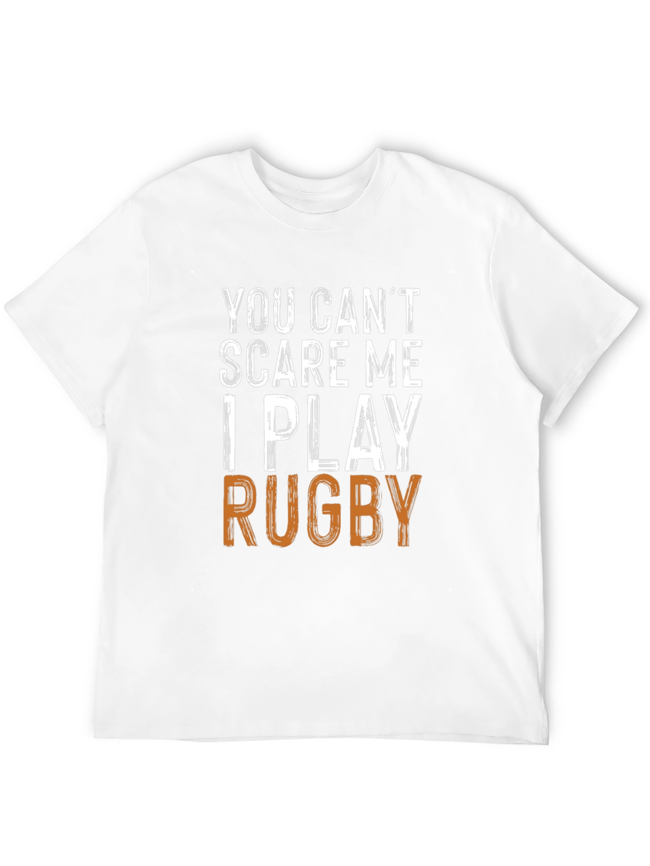 Funny Rugby Player T-Shirt - You Cant Scare Me